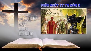 Phụng Vụ Lời Chúa Chúa Nhật 27 Thường Niên - Năm A - Tiếng Êđê