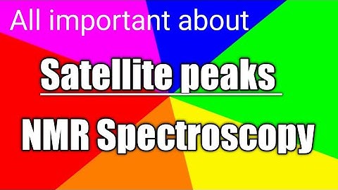 Satellite Peaks In NMR Spectra #Inorganic Spectroscopy #CSIR NET #Gate #IIT JAM