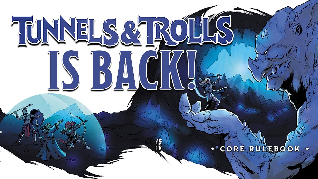 Tunnels & Trolls Is BACK! Inside the New Edition & Kickstarter