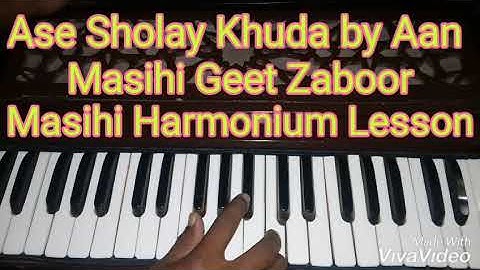 Masihi Geet Ase Sholay Khuda by Aan By HARMONIUM LESSON