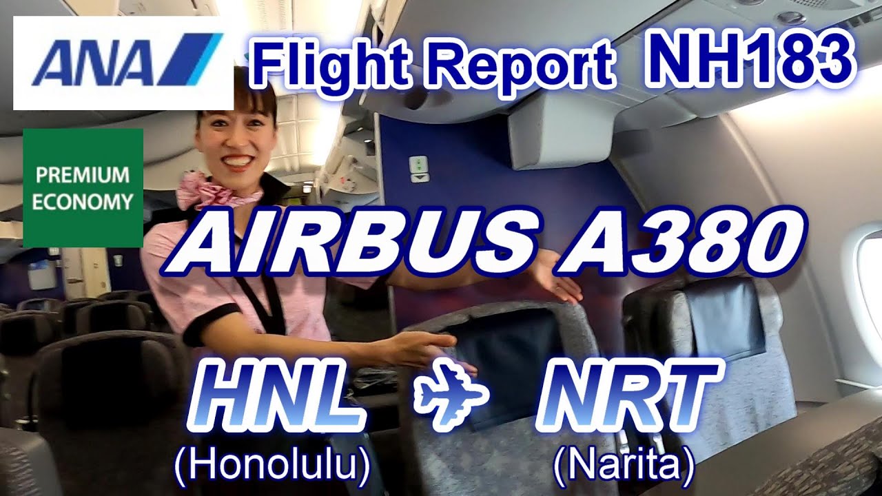 [Flight Review] ANA A380 Premium Economy NH183 Honolulu to Narita - YouTube