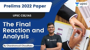 The Final Reaction and Analysis | Prelims 2022 Paper | Chandramouli Choudhary