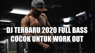 DJ TERBARU 2022 FULL BASS| COCOK UNTUK FITNESS