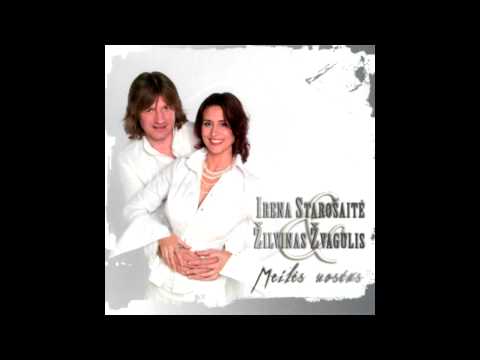 Watch Irena Štarosaite Ir Žilvinas Žvagulis - Gera, Kai Tu Šalia on YouTube
