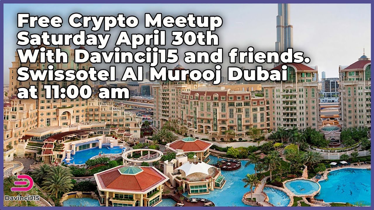 NEXT CRYPTO MEETUP WITH DAVINCIJ15!!!
