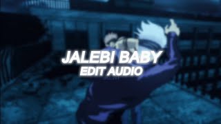 jalebi baby - tesher (edit audio)