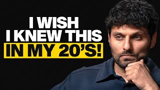 If You're In Your 20s, Watch This BEFORE It's Too Late (Seriously…) | Jay Shetty