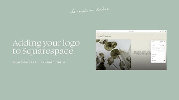 Uploading your logo & favicon in Squarespace 7.1 | website template customizations