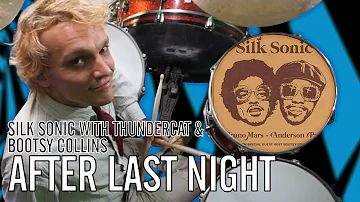 Silk Sonic - After Last Night (With Thundercat & Bootsy Collins) | Office Drummer