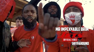 Mr Impexkable Brim - Jets {ft SnypaHound} (OFFICIAL MUSIC VIDEO)
