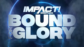 Impact Wrestling: Bound for Glory 2022 Recap