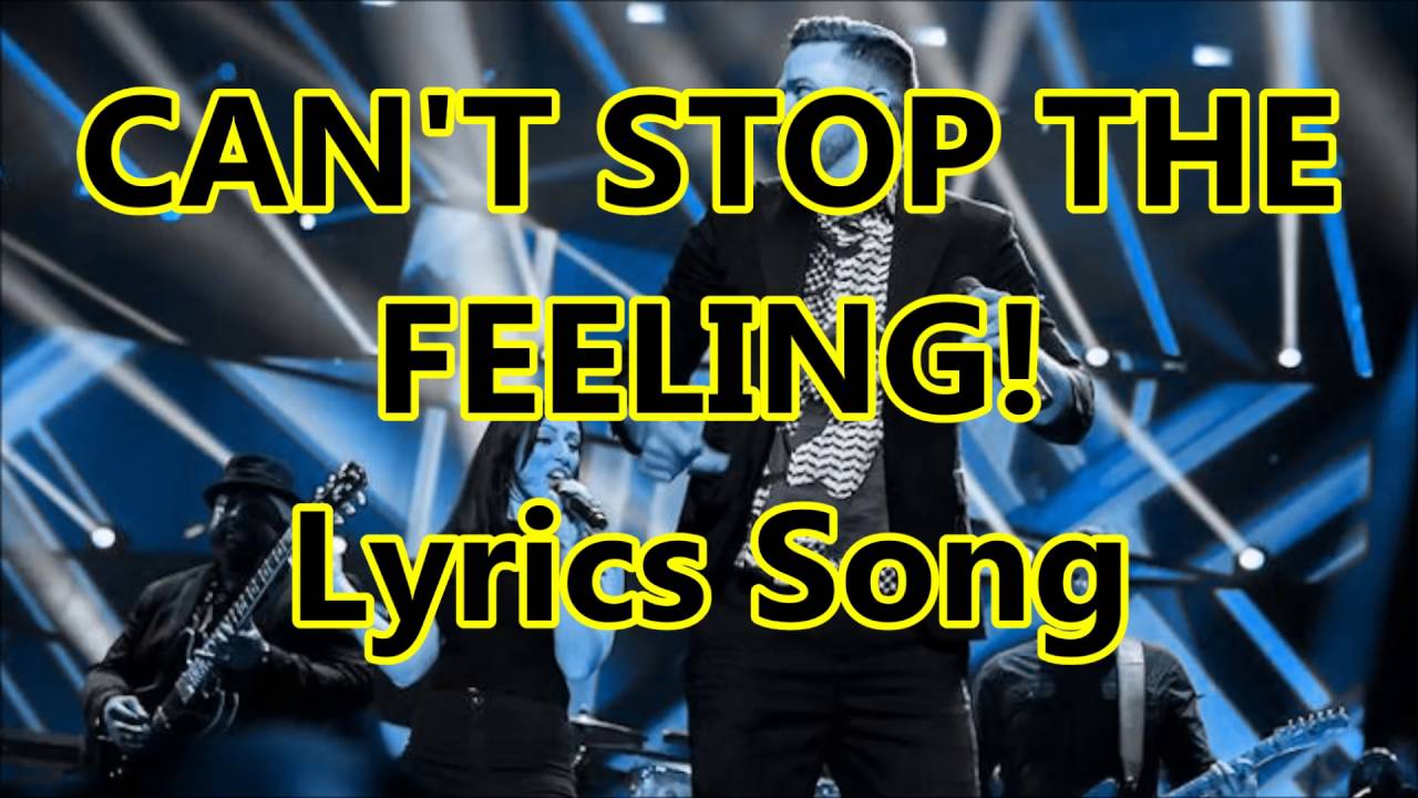 CAN'T STOP THE FEELING! Lyrics Video - YouTube