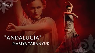 Mariya Taranyuk “Andalucía” / Tribal KZ 11 Gala Show
