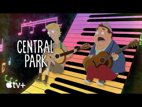 Central Park — “You Are the Music” Singalong | Apple TV+