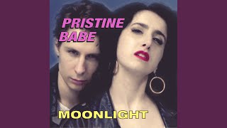 Video voorbeeld van "PRISTINE BABE - Moonlight"