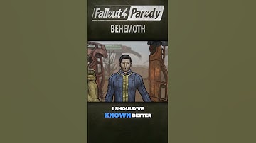 Fallout 4 Parody: Behemoth