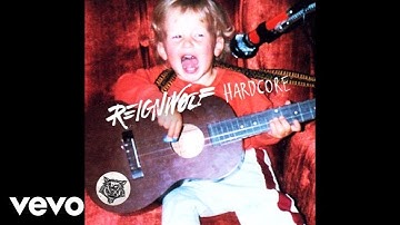 Reignwolf - Hardcore (Audio)