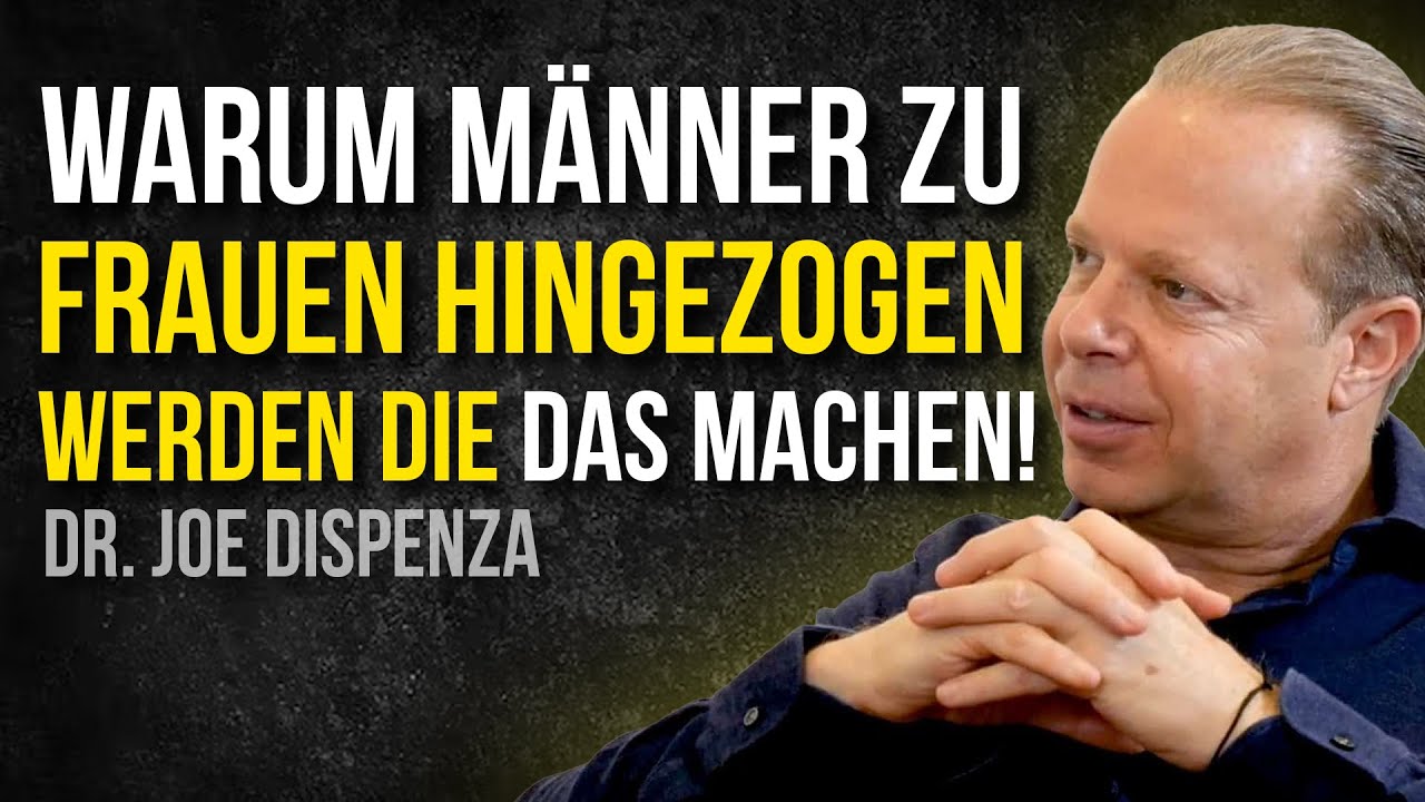 Männer WERDEN zu DIR kommen WENN DU dies IN DER STILLE machst! Dr. Joe Dispenza
