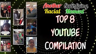 Another Satisfying Racial Moment: Top 8 YouTube Compilation #shorts