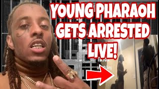 YOUNG PHARAOH ARRESTED LIVE!