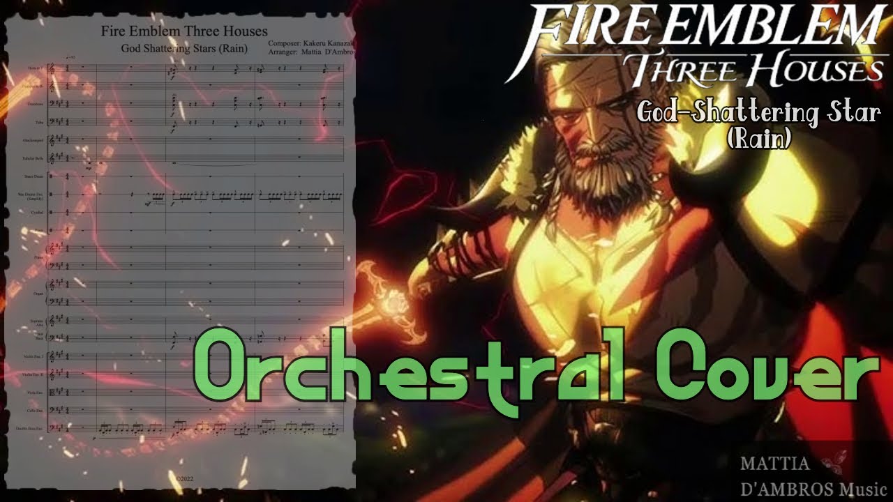 Fire Emblem Three Houses: God Shattering Star (Rain | Orchestral Cover) + SHEET MUSIC