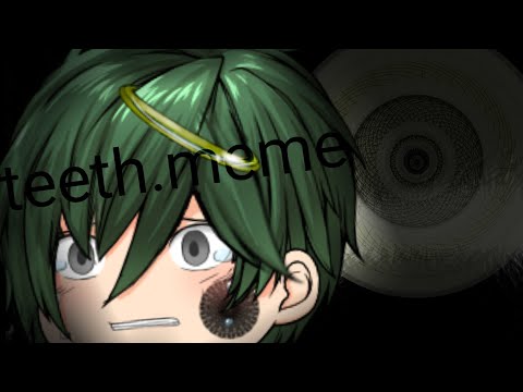 ゆっくりPV teeth  meme