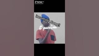 e partini (Gelesto Ft Ghost)