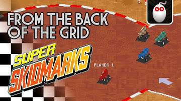 Super Skidmarks - From The Back Of The Grid