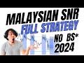 Malaysian snr full strategy no bs 2024