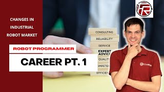 Robot programmer career - changes to the market