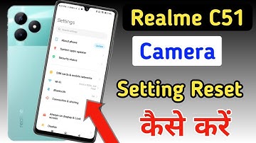 Realme c51 camera setting / Realme c51 camera setting reset/camera test