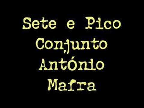 Conjunto António Mafra - Sete e Pico (som apenas)