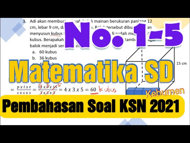 Pembahasan Soal Ksn Osn Matematika Sd 2021 Seleksi Tingkat Kecamatan Kebumen Part 1 Nomor 1 Sampai 5 Youtube