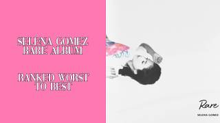 Rare (selena gomez) | album rank -