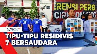 Tak Jera, 7 Bersaudara Kembali Menipu