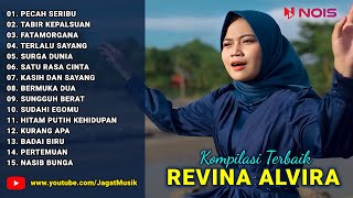 Pecah Seribu, Tabir Kepalsuan ♪ Kompilasi Terbaik Revina Alvira ♪ MIX GASENTRA PAJAMPANGAN