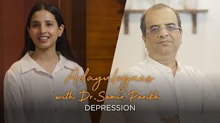 Adayulogues with Dr. Samir Parikh S2 I Ep 9 I Depression I Teen Mental Health