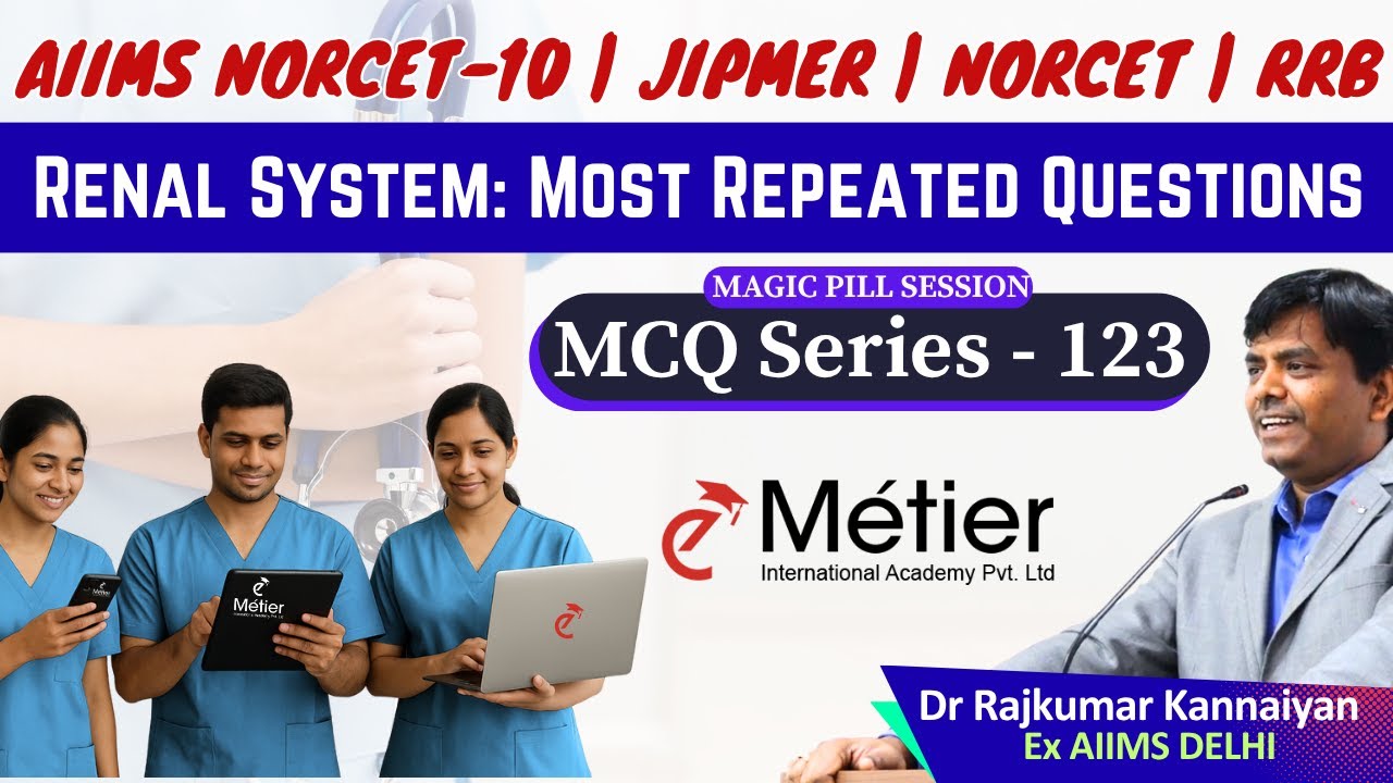 Полная ревизия почечной системы | Важные вопросы и ответы | Волшебные таблетки 123 | NORCET- 10 |...