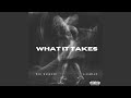 What it takes feat red walkerr