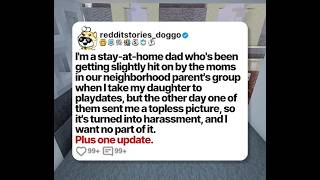 I'm a stay-at-home dad who's been getting slightly hit on by the moms in our... | Reddit Story