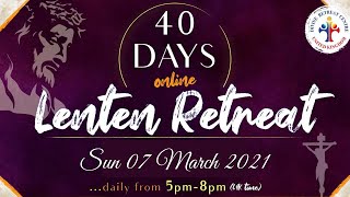 (LIVE) 40 Day Lenten Retreat (Healing Service, Holy Adoration & Mass) (07 March 2021) Divine UK