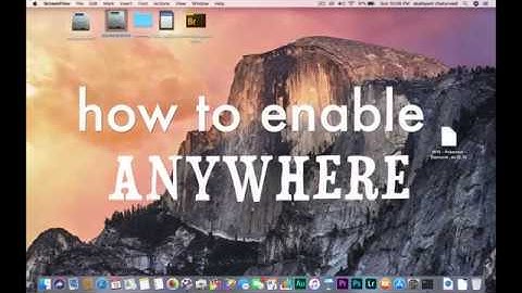 How to enable anywhere in mac os high sierra