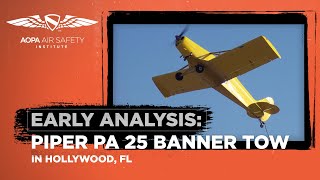 Early Analysis: Piper PA25 Banner Tow Crash May 17, 2023 Hollywood, FL