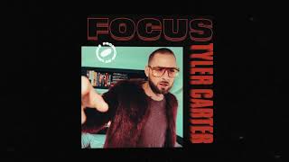 Tyler Carter - Focus (Official Audio)