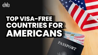 Top Visa Free Countries for Americans visafreetravel americanpassport traveltips
