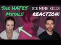 My Sister HATES METAL!! | ICE NINE KILLS - "Stabbing In The Dark"