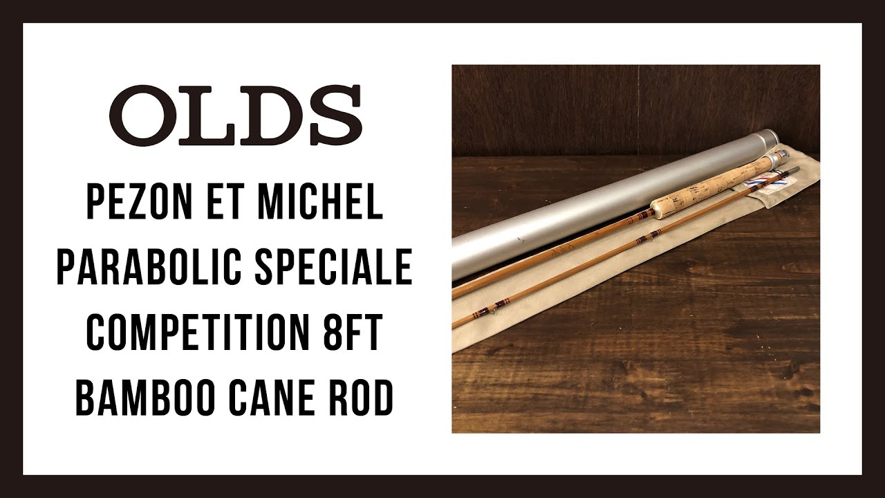 ペゾン&ミッチェルバンブーロット コロラド　7’7\" ５.６番 Pezon et Michel Parabolic Speciale Competition 8ft Bamboo