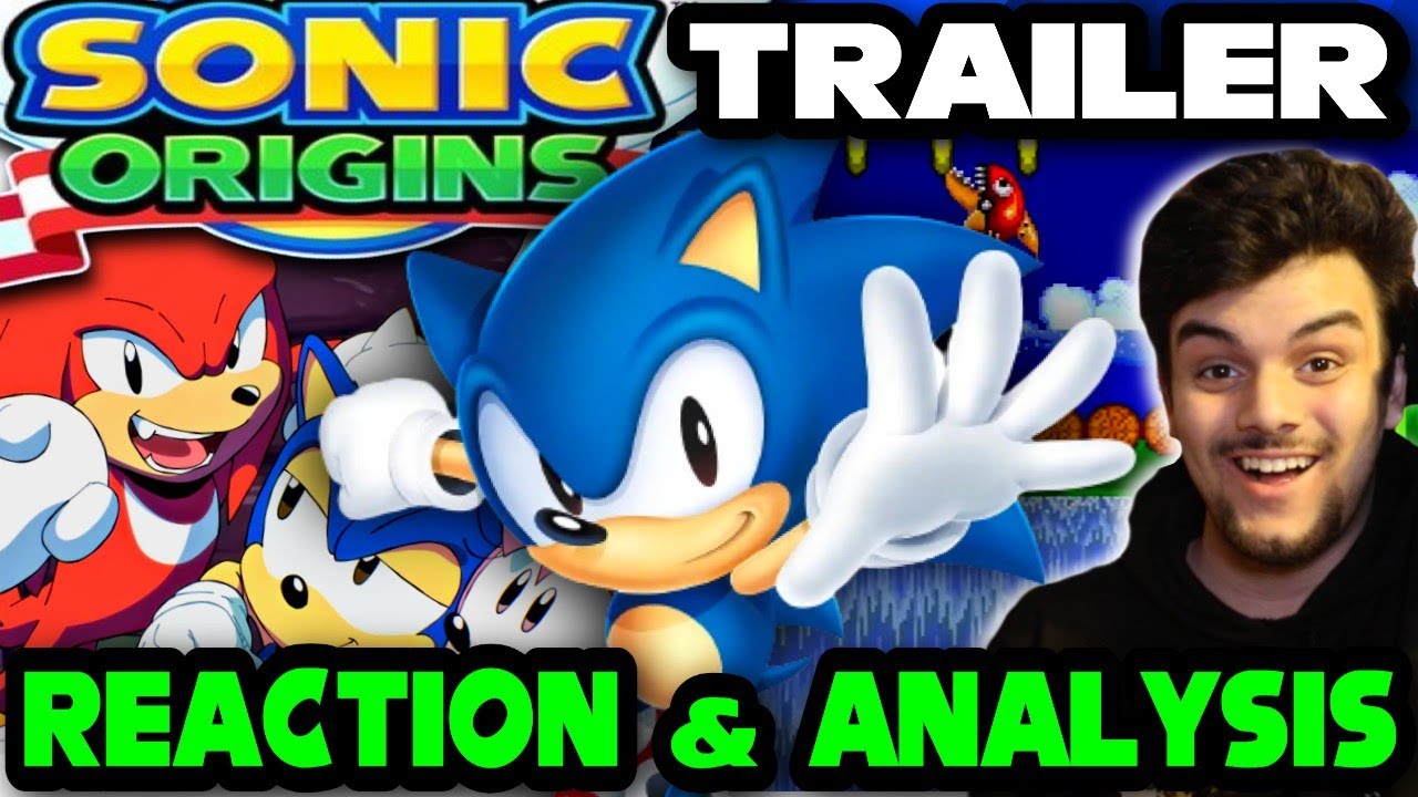 New Sonic Origins Trailer Reaction & Analysis - Release Date, Animation & More Revealed!