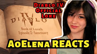 AoElena REACTS to Diablo IV OFFICIAL LORE: Book of Lorath Episode 2: Sanctuary