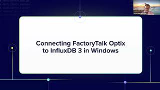 Running InfluxDB 3 at the Edge with FactoryTalk Optix video Trim